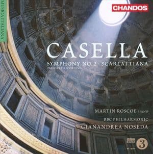 Casella: Symphony No. 2; Scarlattiana
