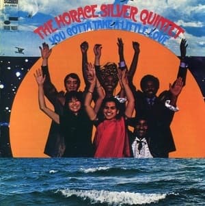 You Gotta Take A Little Love