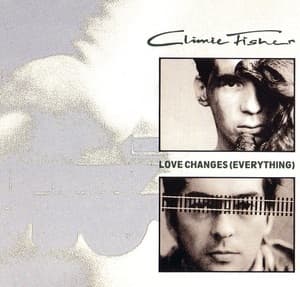 Love Changes (Everything)