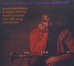 The Artistry Of Freddie Hubbard
