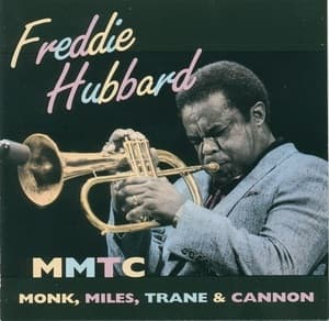 MMTC: (Monk, Miles, Trane & Cannon)