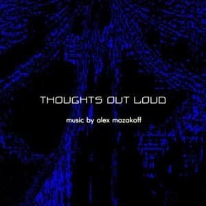 Thoughts Out Loud