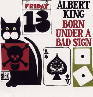 Born Under A Bad Sign (2013 Concord Music Group)