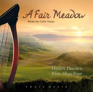A Fair Meadow: Music For Celetic Harp