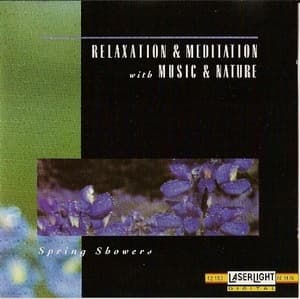 Spring Showers (relaxation & Meditation With Music & Nature)