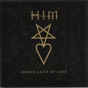 Buried Alive By Love (Limited Edition)