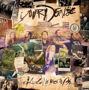 The Kids We Used To Be