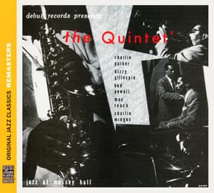 The Quintet Jazz At Massey Hall