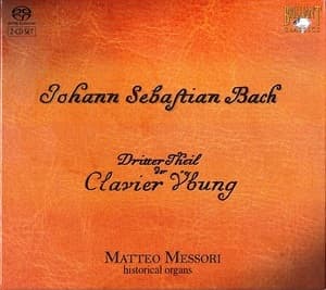 Dritter Theil Der Clavier Übung (Matteo Messori)