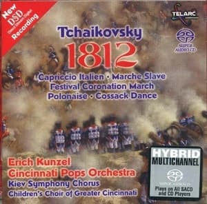 Tchaikovsky 1812 Overture (New DSD Recording) (Erich Kunzel)