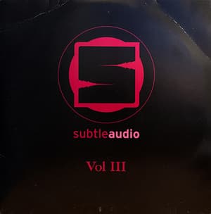 Subtle Audio Vol III