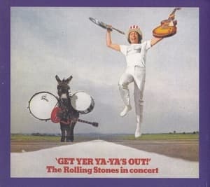 Get Yer Ya-Ya's Out! - The Rolling Stones In Concert