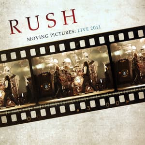 Moving Pictures (2011 Remaster)