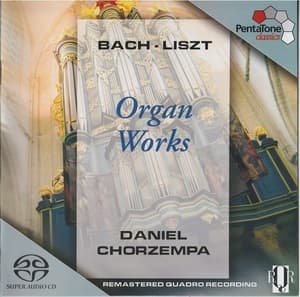 Bach, Liszt: Organ Works