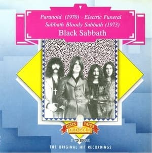 Paranoid / Electric Funeral / Sabath Bloddy Sabbath