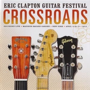 Crossroads Guitar Festival 2013