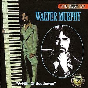 The Best Of Walter Murphy "A Fifth Of Beethoven"