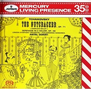 The Nutcracker Ballet, Op.71 (Complete Ballet) And Serenade In C Major, Op. 48 (Antal Dorati)