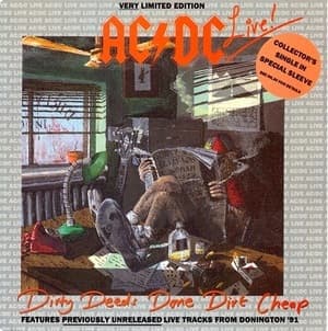 Dirty Deeds Done Dirt Cheap
