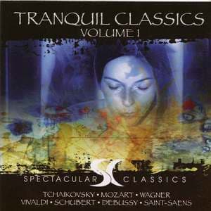 Tranquil Classics Volume 1