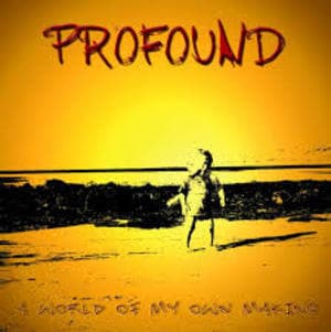 A World Of My Own Making