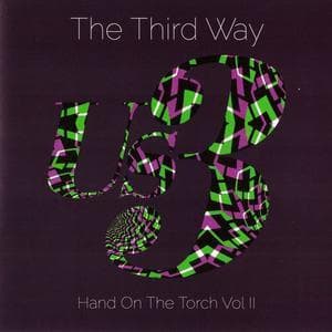 The Third Way (hand On The Torch, Vol.II)