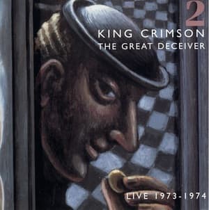 The Great Deceiver: Part Two (Live 1973-1974)