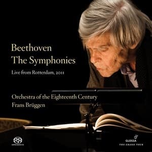 The Symphonies: Live From Rotterdam, 2011 (Frans Brüggen)