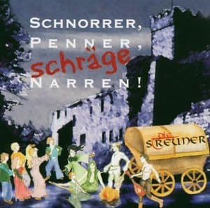Schnorrer, Penner, Schrage Narren (2CD)