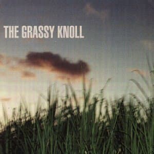 The Grassy Knoll