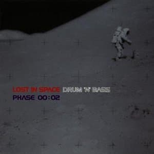 Lost In Space Drum 'n' Bass Phase 00:02 (2CD)
