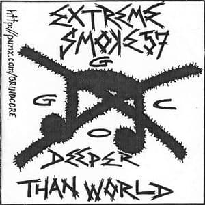 Extreme Smoke 57 / Deeper Than World