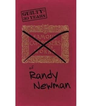 Guilty: 30 Years Of Randy Newman