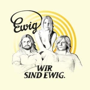 Wir Sind Ewig