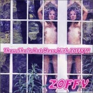 Thou Shalt Not Mess with Zoffy!!