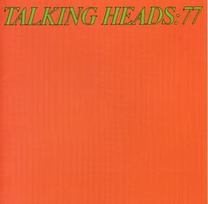 Talking Heads: 77