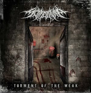 Torment Of The Weak