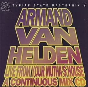 Mastermix 2 - Armand Van Helden Live From Your Mutha's House