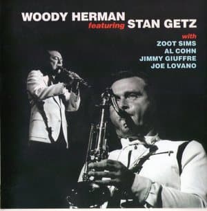 Woody Herman Featuring Stan Getz