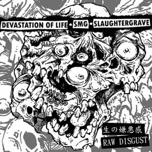 Raw Disgust 3 Way Split
