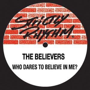 Who Dares To Believe In Me