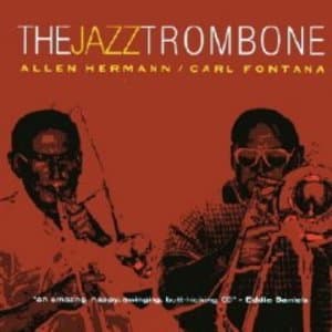 The Jazz Trombone