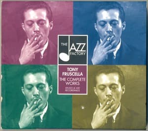 Tony Fruscella Complete Live Recordings