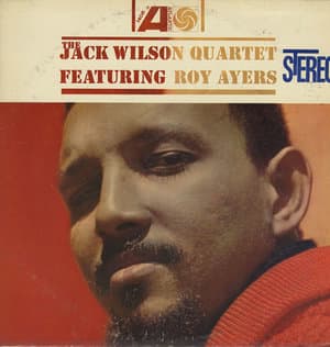 The Jack Wilson Quartet Featuring Roy Ayers