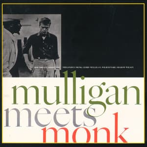 Mulligan Meets Monk