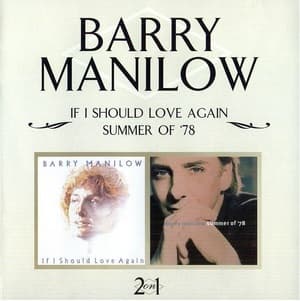 If I Should Love Again / Summer Of '78