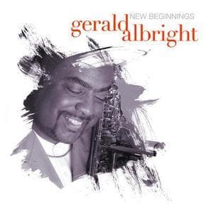 Gerald Albright / New Beginnings