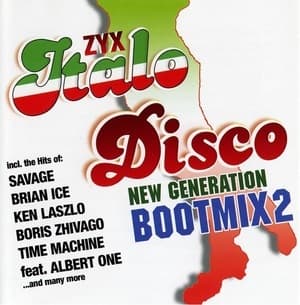 ZYX Italo Disco New Generation Bootmix 2