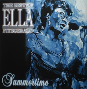 The Best Of Ella Fitzgerald - Summertime