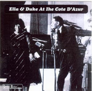 Ella & Duke At The Cote D'azur